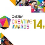 【告知】GATSBY CREATIVE AWARDS 14th
